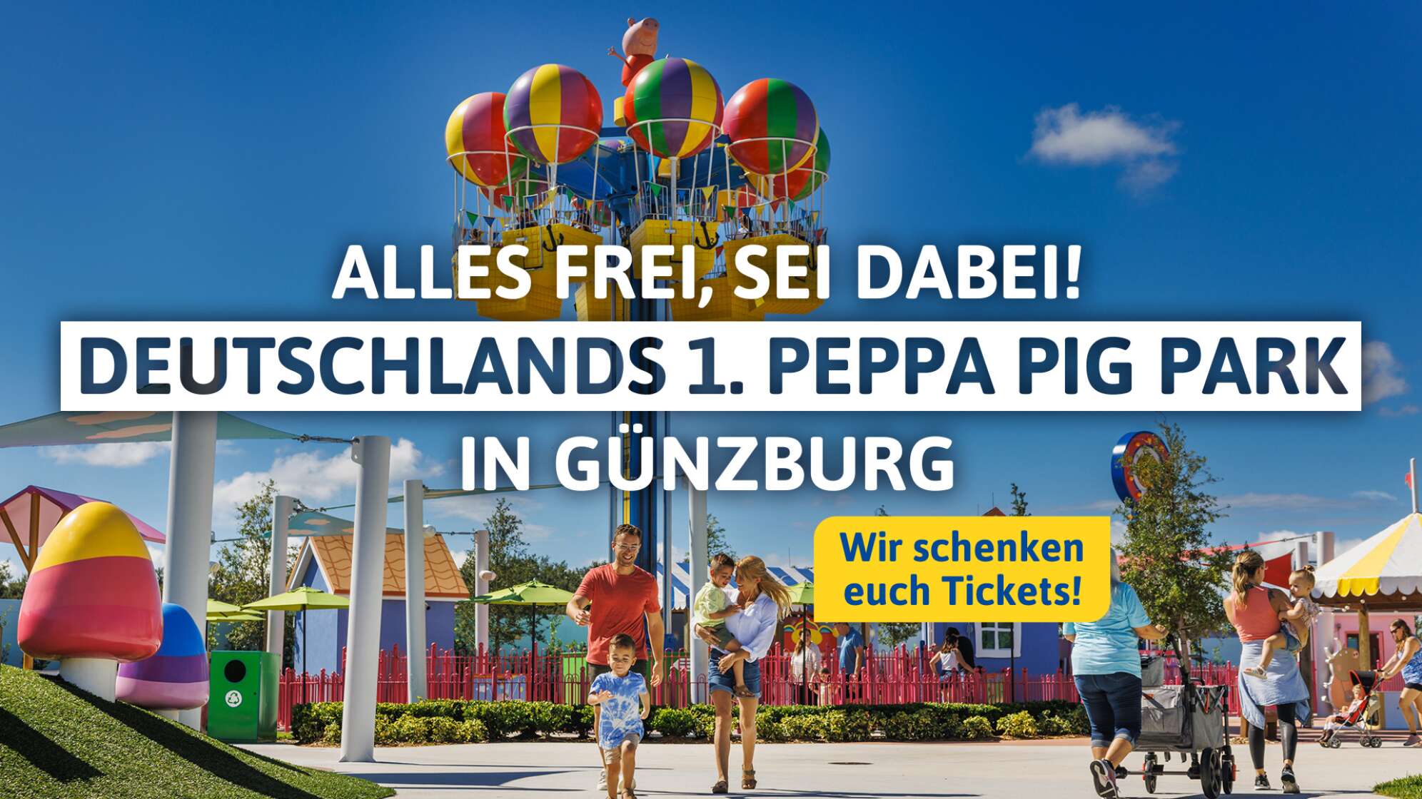 Alles frei, sei dabei: PEPPA PIG Park Günzburg